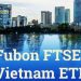 Tháng 9, dòng vốn từ Fubon FTSE Vietnam ETF tiếp tục bị rút mạnh 9 Quỹ ETF