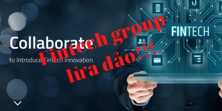 Fintech Group lừa đảo 1 Fintech Group lừa đảo