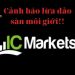 IC Markets lừa đảo? Khi Trader lên tiếng