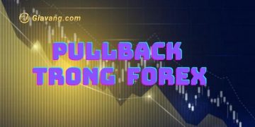 Pullback là gì? Hướng dẫn giao dịch Pullback thành công 3 Pullback là gì? Hướng dẫn giao dịch Pullback thành công