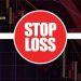 Stop loss là gì? Hướng dẫn sử dụng Stop loss đúng chuẩn