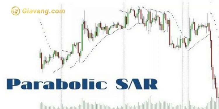 Chỉ báo Parabolic SAR là gì? Hướng dẫn cách sử dụng chi tiết