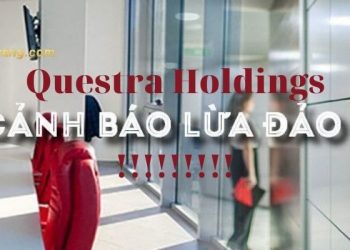 Quỹ đầu tư Questra lừa đảo