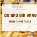 Dự báo giá vàng ngày 13-5-2022
