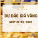 Dự báo giá vàng 20/5: Vàng sẽ tăng trở lại nếu đồng USD giảm 7 Dự báo giá vàng ngày 20-5-2022