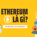 Ethereum là gì?