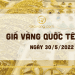 Giá vàng thế giới 30-5-2022