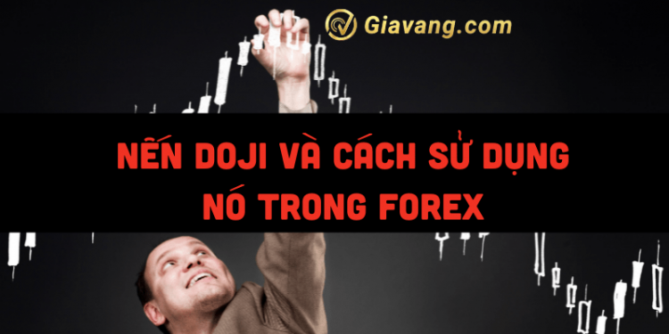 Nến Doji là gì? Cách sử dụng mô hình này trong Forex 1 Nến Doji là gì
