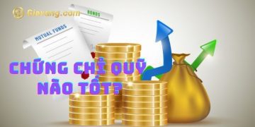 Chứng chỉ quỹ nào tốt và mang lại nguồn lợi nhuận kếch xù? 3 Chứng chỉ quỹ nào tốt và mang lại nguồn lợi nhuận kết xù?