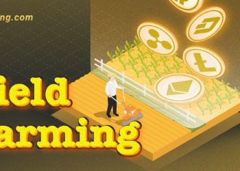 Yield Farming và những điều cần biết