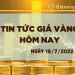 Giá vàng trong nước hôm nay 18-7