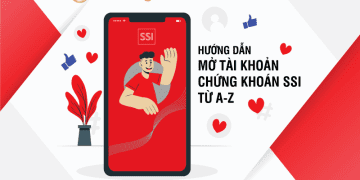Cách mở tài khoản chứng khoán SSI tại nhà 10 Hướng dẫn cách mở tài khoản chứng khoán SSI nhanh