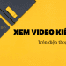 App xem video kiếm tiền 5