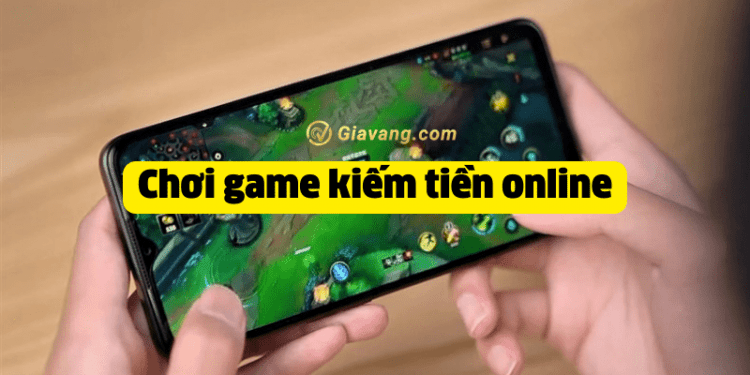 Top 10 game kiếm tiền online tốt nhất trên mọi hệ điều hành 1 Chơi game kiếm tiền online là gì?