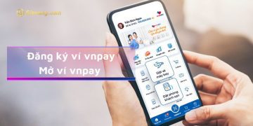 Hướng dẫn đăng ký ví VNPay - mở ví VNPay nhanh chóng 2 dang-ky-vi-vnpay-mo-vi-vnpay