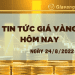 Giá vàng hôm nay 24-8