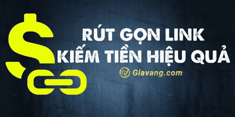 Rút gọn link kiếm tiền là gì? Tổng hợp 10 web không thể bỏ qua 1 Top web rút gọn link kiếm tiền