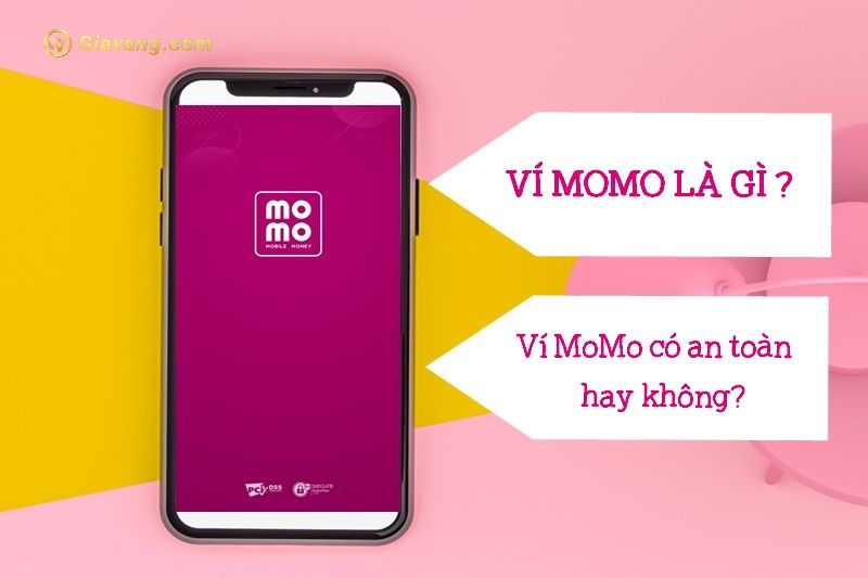 Ví điện tử Momo là gì? Ví Momo có an toàn không?