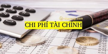 Chi phí tài chính là gì? Công thức tính chi phí tài chính 4 Tìm hiểu về chi phí tài chính