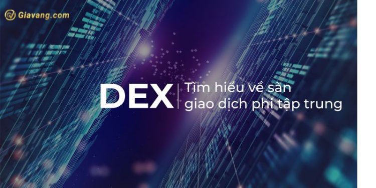 Sàn DEX là gì? Đánh giá sàn DEX  1 Sàn DEX là gì? Đánh giá sàn DEX