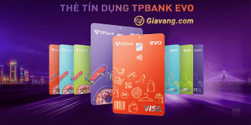 Thẻ tín dụng TPBank EVO là gì? 3 cách mở thẻ tín dụng EVO nhận ưu đãi hot 8 Thẻ tín dụng TPBank EVO là gì? 3 cách mở thẻ tín dụng EVO nhận ưu đãi hot