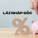 Lãi nhập gốc là gì? Công thức tính