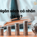Ngân sách cá nhân là gì? Các bước để thiết lập ngân sách cá nhân. 9 Ngân sách cá nhân là gì? Các bước để thiết lập ngân sách cá nhân.