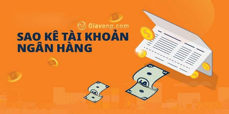 Sao kê ngân hàng là gì? Cách lấy bản sao kê tài khoản ngân hàng Vietcombank 1 Sao kê ngân hàng là gì?