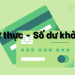 Số dư thực là gì? Số dư khả dụng là gì? Cách kiểm tra số dư khả dụng 6 Số dư thực là gì? Số dư khả dụng là gì? Cách kiểm tra số dư khả dụng