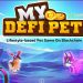 Hướng dẫn chơi game My DeFi Pet kiếm coin