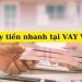 Vay tiền nhanh tại Vay VND