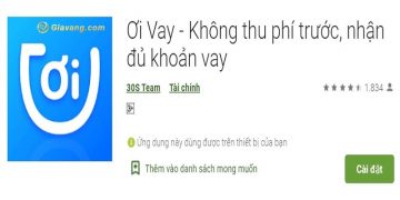 App Ơi Vay có uy tín không. Thông tin Ơi Vay bị bắt có đúng không? 3 App Ơi Vay có uy tín không. Thông tin Ơi Vay bị bắt có đúng không