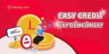 Easy Credit là gì? Thông tin Easy Credit lừa đảo khách hàng đúng không? 7 Easy Credit là gì? Thông tin Easy Credit lừa đảo khách hàng đúng không?
