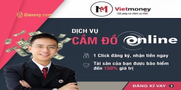 Vietmoney là gì? Vietmoney cầm đồ lừa đảo khách hàng? 10 Vietmoney là gì? Vietmoney cầm đồ lừa đảo khách hàng?