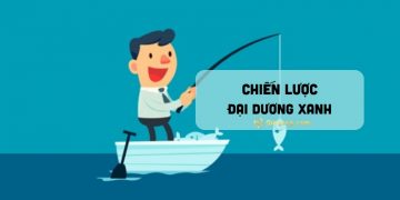 Chiến lược đại dương xanh là gì? So sánh với chiến lược đại dương đỏ