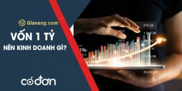 Có 1 tỷ nên làm gì 2023? Chia sẻ các cách đầu tư sinh lời hiệu quả hiện nay