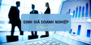 Định giá doanh nghiệp là gì? Các phương pháp định giá doanh nghiệp phổ biến