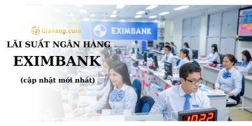 Lãi suất ngân hàng Eximbank mới nhất hiện nay. Có nên gửi tiết kiệm Eximbank không? 10 Lãi suất ngân hàng Eximbank mới nhất hiện nay. Có nên gửi tiết kiệm Eximbank không?