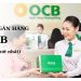 [Mới nhất] Lãi suất ngân hàng OCB hiện nay. Có nên vay tiền ngân hàng OCB?