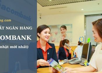 Lãi suất ngân hàng Sacombank mới nhất. Gửi tiết kiệm Sacombank lãi suất bao nhiêu?