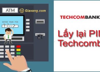 Cách lấy lại mã pin techcombank bị quên