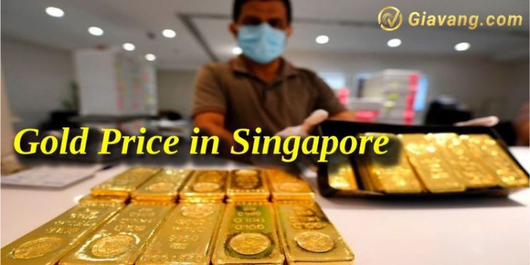 Giá vàng Singapore hôm nay bao nhiêu? Có nên mua vàng ở Singapore? 1 Giá vàng Singapore hôm nay bao nhiêu? Có nên mua vàng ở Singapore?