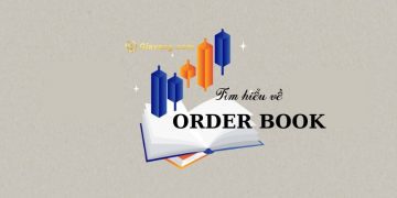Order Book là gì? Ý nghĩa của "sổ lệnh" trong giao dịch 5 Order Book là gì? Ý nghĩa của "sổ lệnh" trong giao dịch