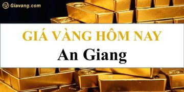 Giá vàng An Giang hôm nay bao nhiêu? Bảng giá vàng Kim Hương An Giang  4 Giá vàng An Giang hôm nay bao nhiêu? Bảng giá vàng Kim Hương An Giang