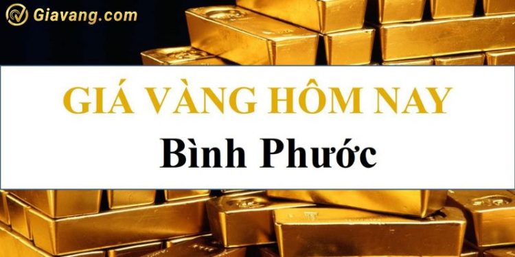 Giá vàng Bình Phước hôm nay bao nhiêu? Giá vàng Kim Hương Bình Phước 1 Giá vàng Bình Phước hôm nay bao nhiêu? Giá vàng Kim Hương Bình Phước