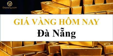 Giá vàng Đà Nẵng hôm nay bao nhiêu? Giá vàng Hoa Kim Nguyên Đà Nẵng 6 Giá vàng Đà Nẵng hôm nay bao nhiêu? Giá vàng Đà Nẵng Hoa Kim Nguyên