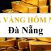 Giá vàng Đà Nẵng hôm nay bao nhiêu? Giá vàng Hoa Kim Nguyên Đà Nẵng 9 Giá vàng Đà Nẵng hôm nay bao nhiêu? Giá vàng Đà Nẵng Hoa Kim Nguyên