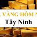 Giá vàng Tây Ninh 18k hôm nay bao nhiêu tiền 1 chỉ?