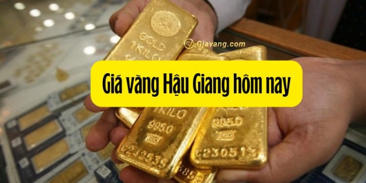 Giá vàng Hậu Giang hôm nay bao nhiêu 1 chỉ? Tiệm vàng nổi tiếng ở Hậu Giang 1 Giá vàng Hậu Giang hôm nay bao nhiêu 1 chỉ? Tiệm vàng nổi tiếng ở Hậu Giang
