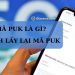 Mã PUK là gì? Cách lấy lại mã PUK khi sim bị khóa áp dụng tất cả nhà mạng 9 Mã PUK là gì? Cách lấy lại mã PUK khi sim bị khóa áp dụng tất cả nhà mạng
